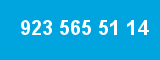 923 565 51 14